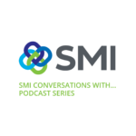 SMI Conversations With... SMI Conversations With...